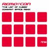 The List Of Cubes (Dominant Space Remix) - Remo-con