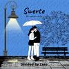 Swerte - Divided By Zero