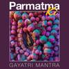 Gayatri Mantra - Parmatma Ki&Madhuri&Guitom Santa Cruz