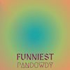 Funniest Pandowdy - Jacey Cman
