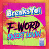 Sweet Lovin - F-Word