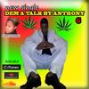 Dem A Talk Feat. Christinae (Original Mix) - Anthony G