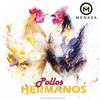 Los Pollos Hemanos (Original Mix) - MeNaSa