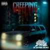 Creeping(feat. Sleep Lyrical & Will Gates) (Explicit) - Grim Smilezz&Sleep Lyrical&Will Gates