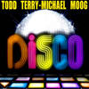 Disco (Mutumbo House Mix) - Todd Terry&Michael Moog&Mutumbo