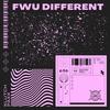 FWU Different (Explicit) - Klutch Paxx