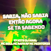 Sabia, Não sabia ? Então agora ta sabendo - DJ Haal&77 hits&MC Soll&Mc Rafa RF&Mc 7Sintonia