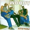 Atetou - Woody