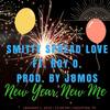 New Year New Me(feat. Roy O.) - Smitty Spread Love&Roy O.