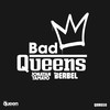 Bad Queens - Jonatan Tamayo&Jonathan Berbel