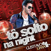 Tô solto na night - Gusttavo Lima