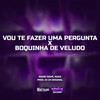 Vou Te Fazer Uma Pergunta x Boquinha De Veludo (Explicit) - Mano Pará&NGKS&DJ CR Original&