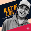 Ao Som da Corneta - Mc Din&MC Kaioken&DJ TN&ABRAO FURLAN CALADO