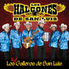 Eres Tú - Los Halcones De San Luis&Juan Carlos Calderón