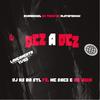 10 A 10 (Explicit) - Dj Hs Da Stl&MC Saci&Mc Vick&Vicktoria Silva