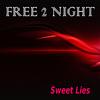 Against The Wind - Free 2 Night