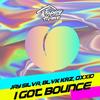 I Got Bounce - Jay Silva &BLVK KRZ&Oxxid