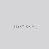 Dear Baby - Treecee Lee&Patrice Parker