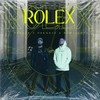Rolex (Explicit) - Pusher&Oska030&Newlight$&Aquila777