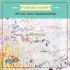 I Dream a World(feat. Nansy Papakonstantinou) - DSF&Nansy Papakonstantinou
