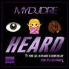 I Know You Heard (Explicit) - MyDJDre&Yung Joc&Blvd Marc&Chino Dollar