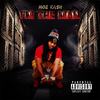 Im the Man (Explicit) - Moe Kash