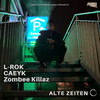 Alte Zeiten - L-Rok&Caeyk&Zombee Killaz