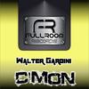 C'mon (Original Mix) - Walter Gardini