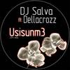 Usisunm3 (2011 Remix) - Dj Salva&Dellacrozz