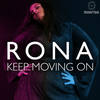 Keep Moving On - RONA (IL)
