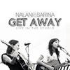 Get Away (Live in the Studio) - Nalani&Sarina