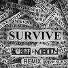 Survive (Rob IYF & Nobody Remix) - Deverstate&Inspiration&Mob