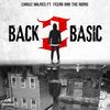 Back 2 Basic (feat. Feeno & The Homie) (Explicit) - Chrizz Holmes&Feeno&the homie