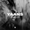 Yesterday - yaans