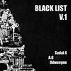 Black List V1(Acappella) - Odweeyne&AG