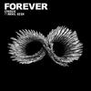 Forever(feat. Akhil Sesh) - Cy Kosis&Akhil Sesh