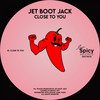 Close To You (Original Mix) - Jet Boot Jack