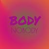 Body Nobody - Jady Canka