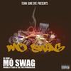 Mo Swag(feat. Mo Swag) (Explicit) - DJ June&Mo Swag