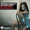 Set Me Free (Daniel Beasley & Jeremy Juno Remix) - Jorn&Alexandra Prince