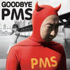 Goodbye PMS - 박명수&리지