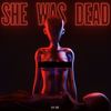 She Was Dead - 洪辰