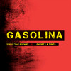 Gasolina (Explicit) - Tre60 