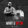 What U up On - Slatta&Lavaman