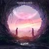 Tender Love - WildVibes