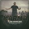 Karma - Flori Mumajesi&Bruno&Klajdi&DJ vicky