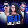 Beat Melodico (Explicit) - Mc Pretta&MC Buraga&DJ Juan ZM