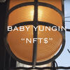 NFT$ (Explicit) - Baby Yungin