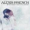 Have Yourself a Merry Little Christmas - Alexis Ffrench&Ralph Blane&Hugh Martin