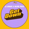 Get Down (Ghosts Of Venice Remix) - Le Babar&Silver Disco